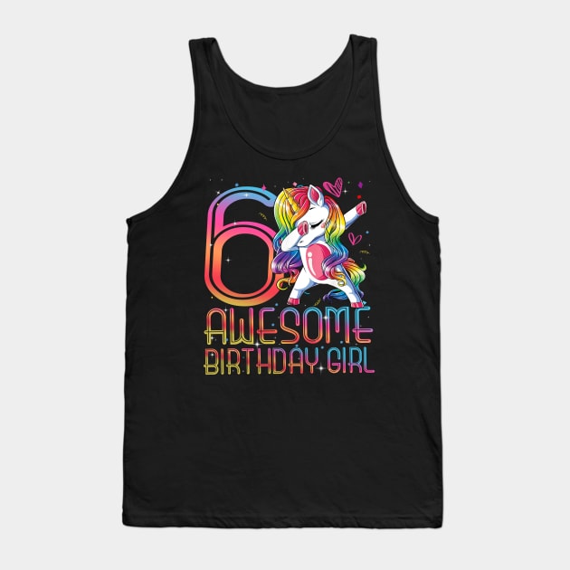 6th Birthday Girl 6 Years Old Awesome Unicorn Dabbing Bday Tank Top by The Design Catalyst